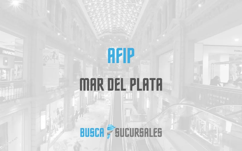 AFIP en Mar del Plata