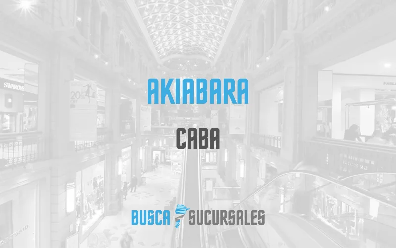 Akiabara en CABA