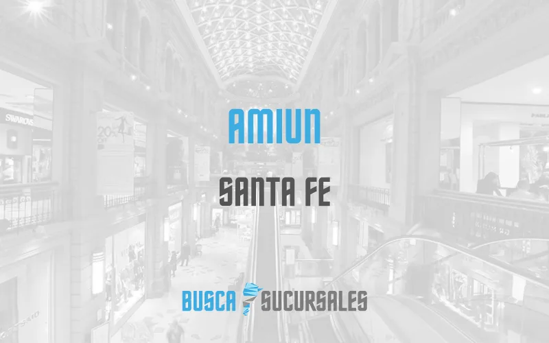 Amiun en Santa Fe