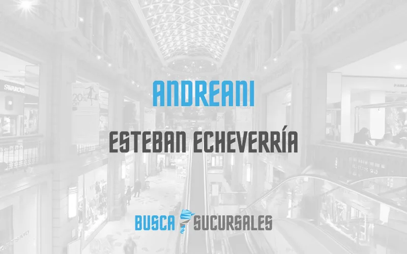 Andreani en Esteban Echeverría