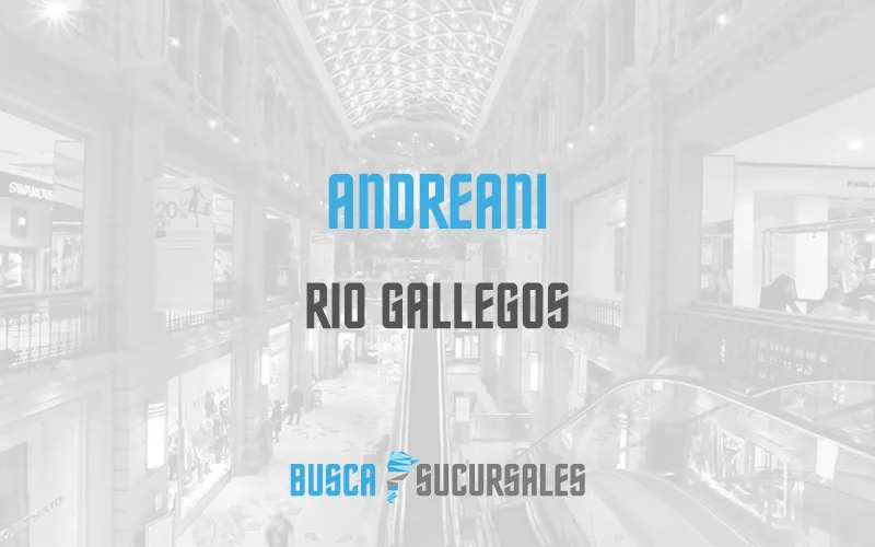 Andreani en Rio Gallegos