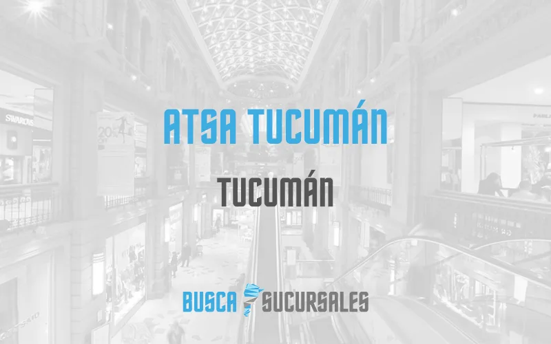 ATSA Tucumán en Tucumán