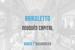 Bairoletto en Neuquén Capital