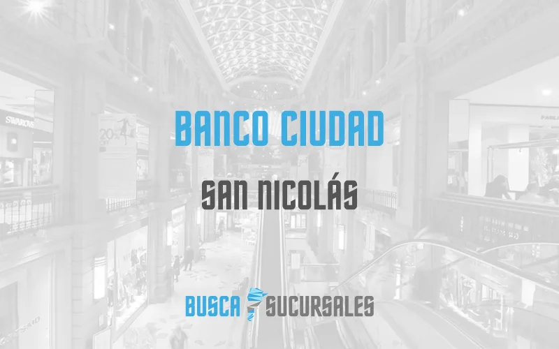 Banco Ciudad en San Nicolás