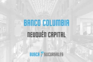 Banco Columbia en Neuquén Capital