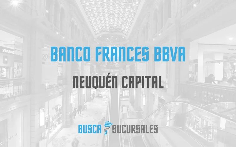 Banco Frances BBVA en Neuquén Capital