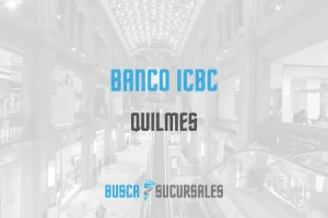 Banco ICBC en Quilmes