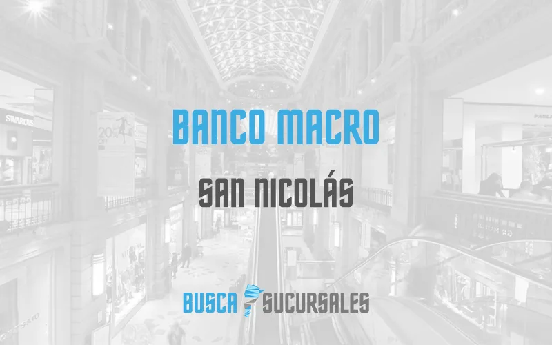 Banco Macro en San Nicolás