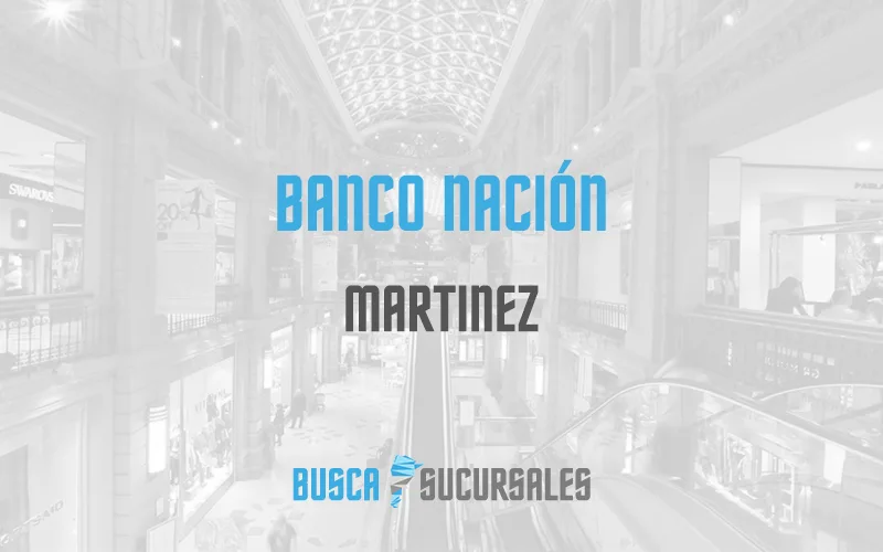 Banco Nación en Martinez