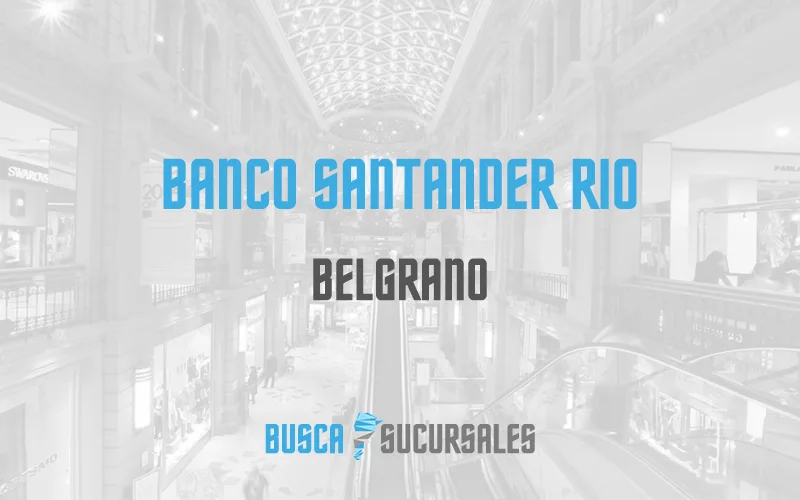 Banco Santander Rio en Belgrano