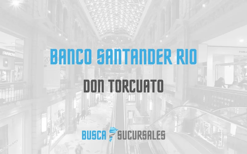 Banco Santander Rio en Don Torcuato