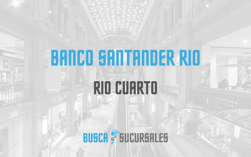 Banco Santander Rio en Rio Cuarto