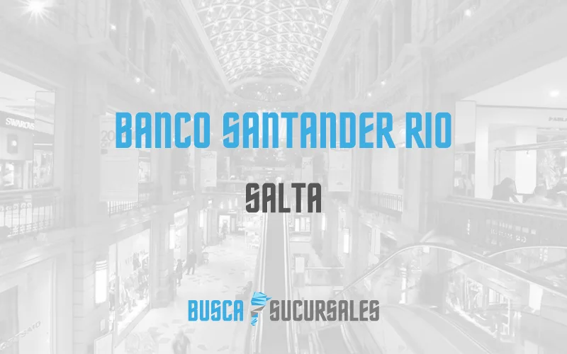 Banco Santander Rio en Salta