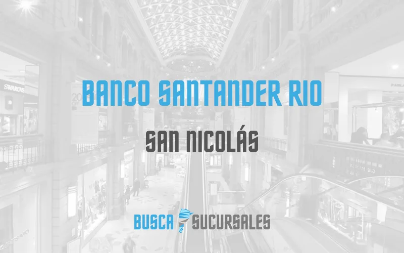 Banco Santander Rio en San Nicolás