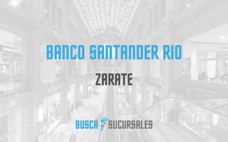 Banco Santander Rio en Zarate