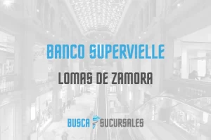 Banco Supervielle en Lomas de Zamora