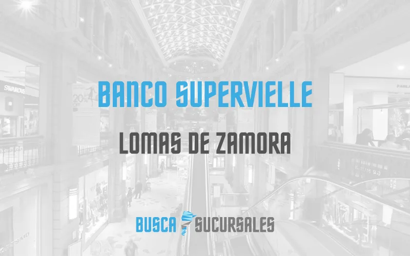 Banco Supervielle en Lomas de Zamora