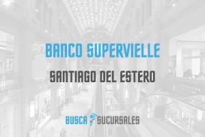 Banco Supervielle en Santiago del Estero