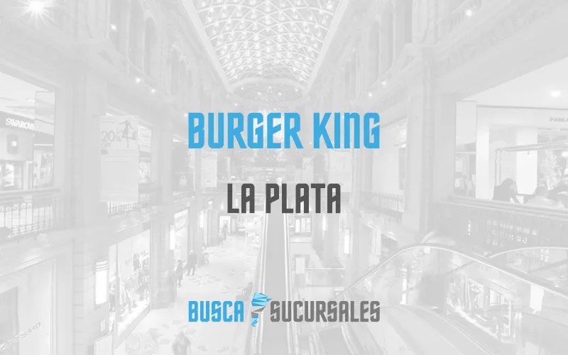 Burger King en La Plata