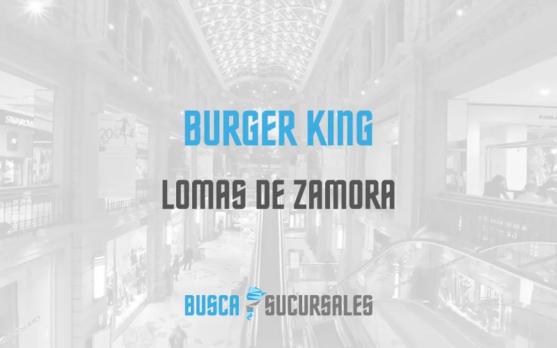 Burger King en Lomas de Zamora