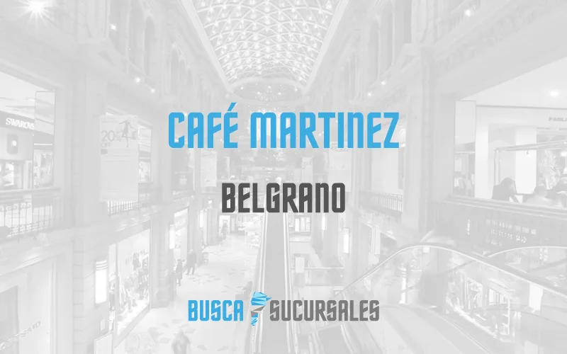 Café Martinez en Belgrano