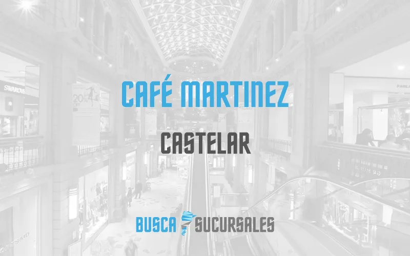 Café Martinez en Castelar