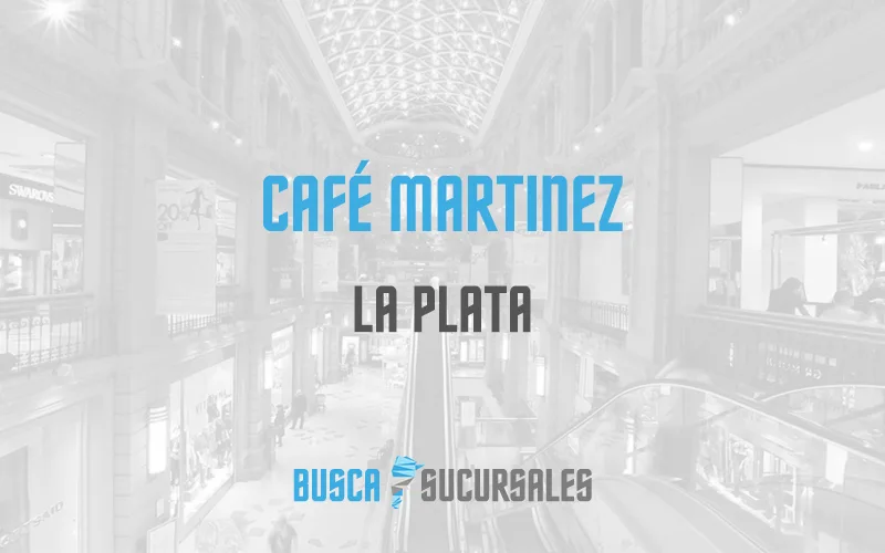 Café Martinez en La Plata