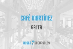 Café Martínez en Salta