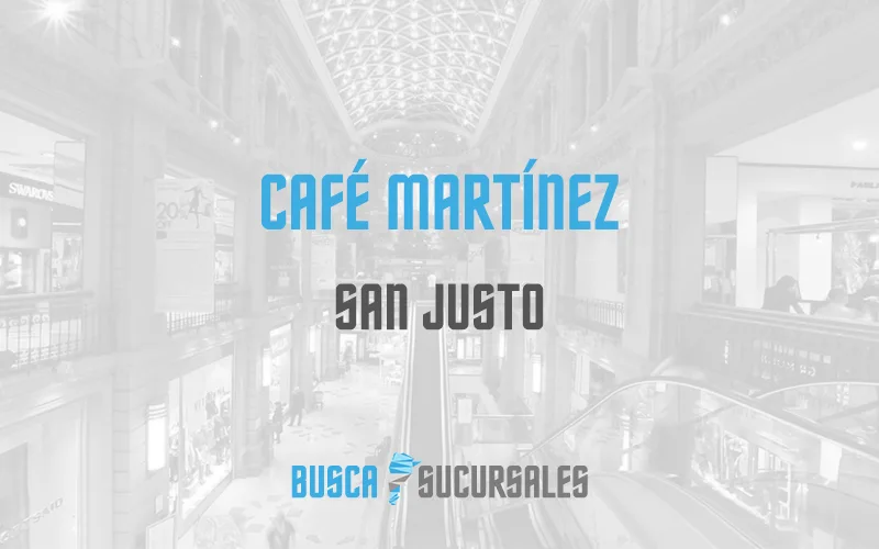 Café Martínez en San Justo