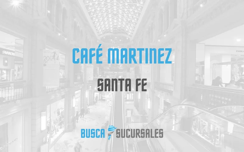 Café Martinez en Santa Fe