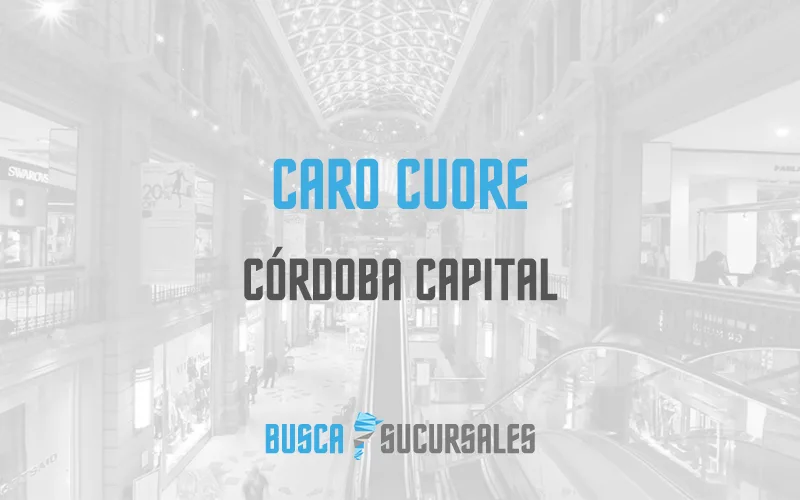 Caro Cuore en Córdoba Capital