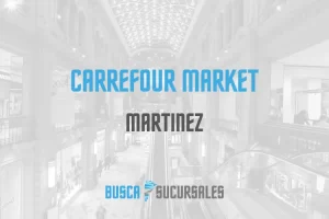 Carrefour Market en Martinez