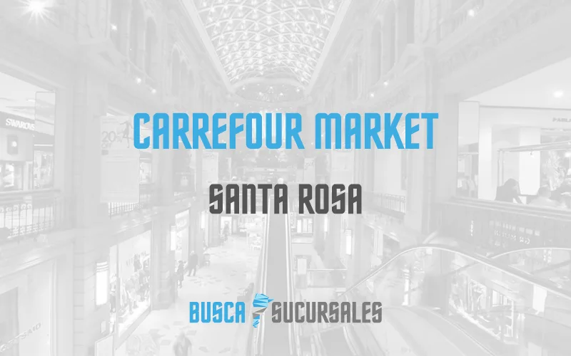 Carrefour Market en Santa Rosa