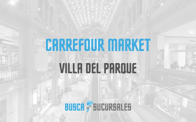 Carrefour Market en Villa del Parque