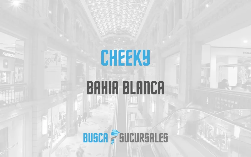 Cheeky en Bahia Blanca