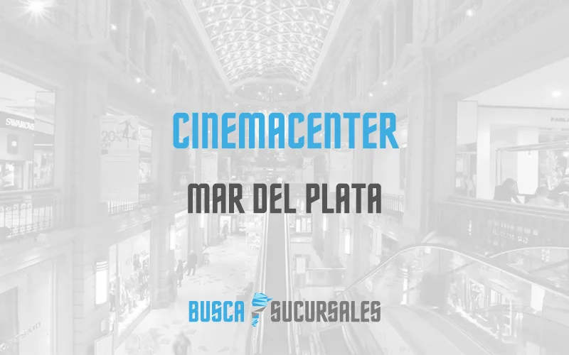 Cinemacenter en Mar del Plata