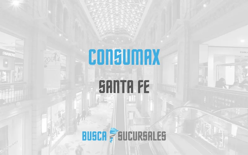 ConsuMax en Santa Fe