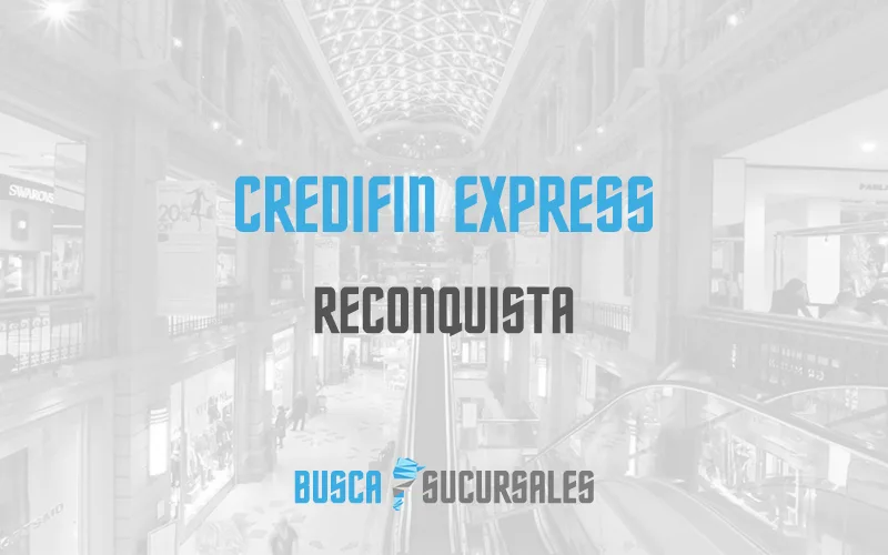 Credifin Express en Reconquista