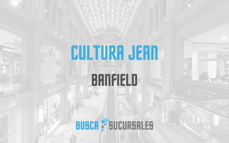 Cultura Jean en Banfield