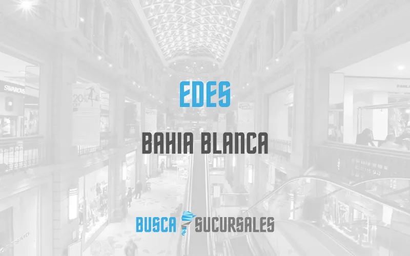 EDES en Bahia Blanca