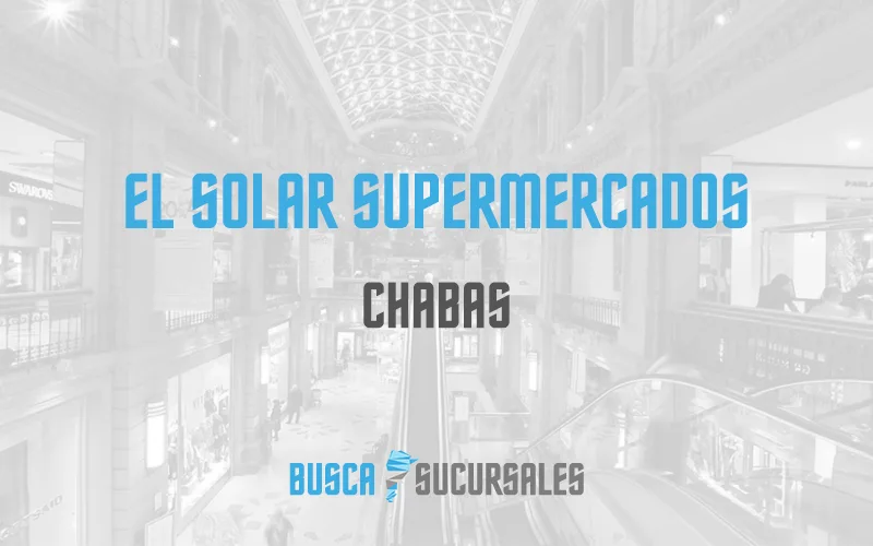 El Solar Supermercados en Chabas