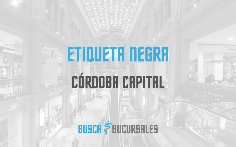 Etiqueta Negra en Córdoba Capital