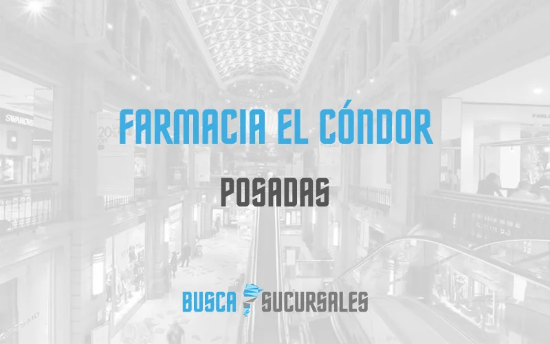 Farmacia el Cóndor en Posadas