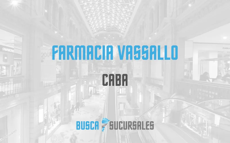 Farmacia Vassallo en CABA