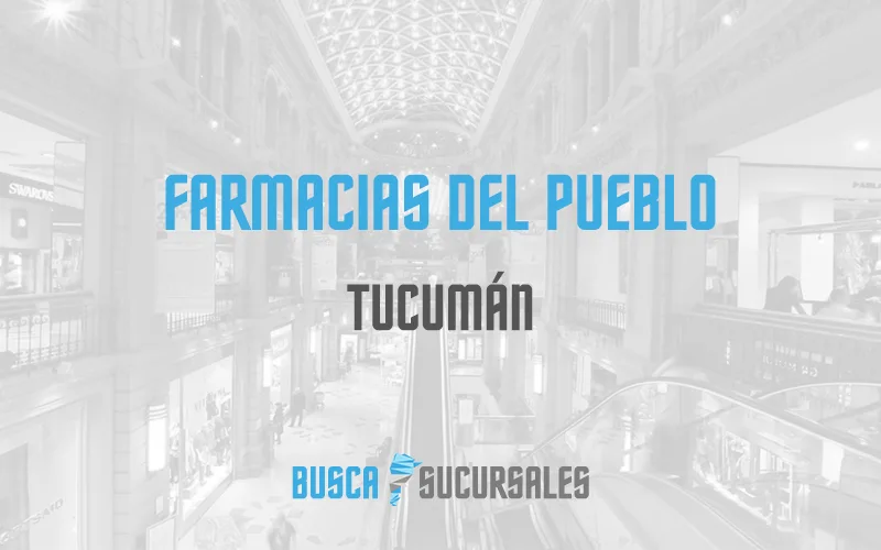 Farmacias del Pueblo en Tucumán