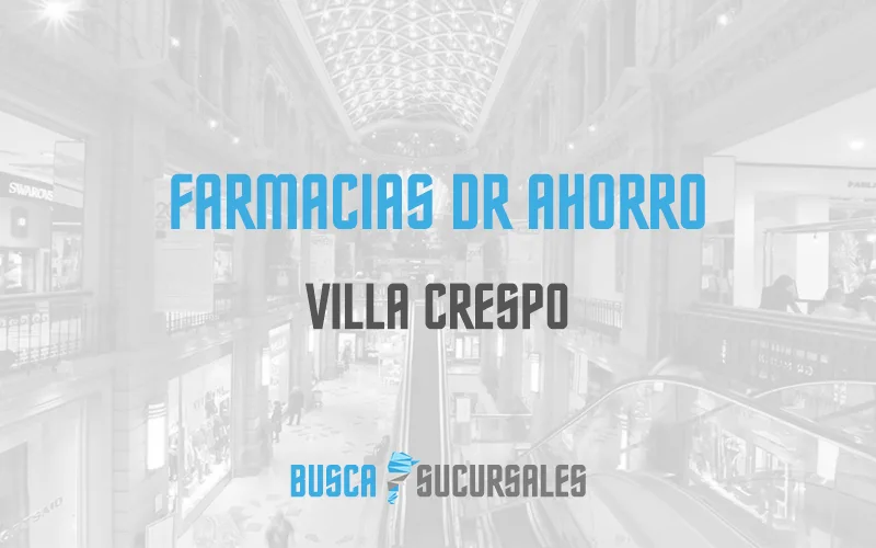 Farmacias Dr Ahorro en Villa Crespo