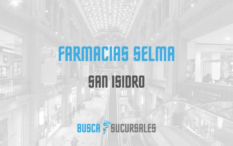 Farmacias Selma en San Isidro