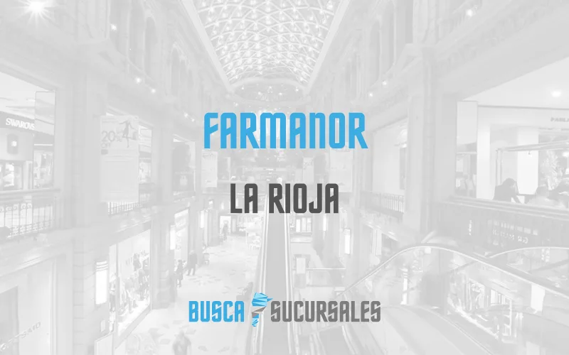 Farmanor en La Rioja