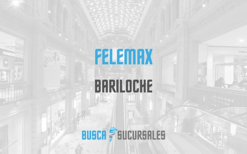 Felemax en Bariloche