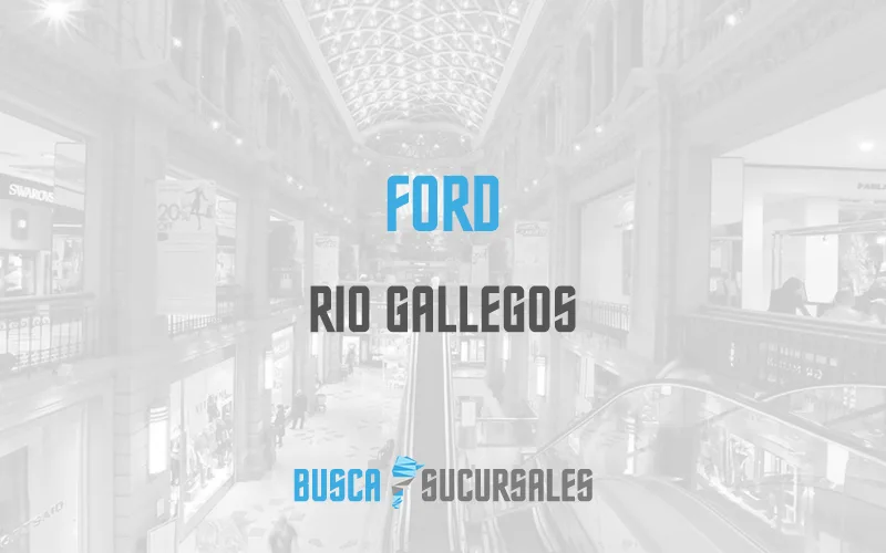 Ford en Rio Gallegos